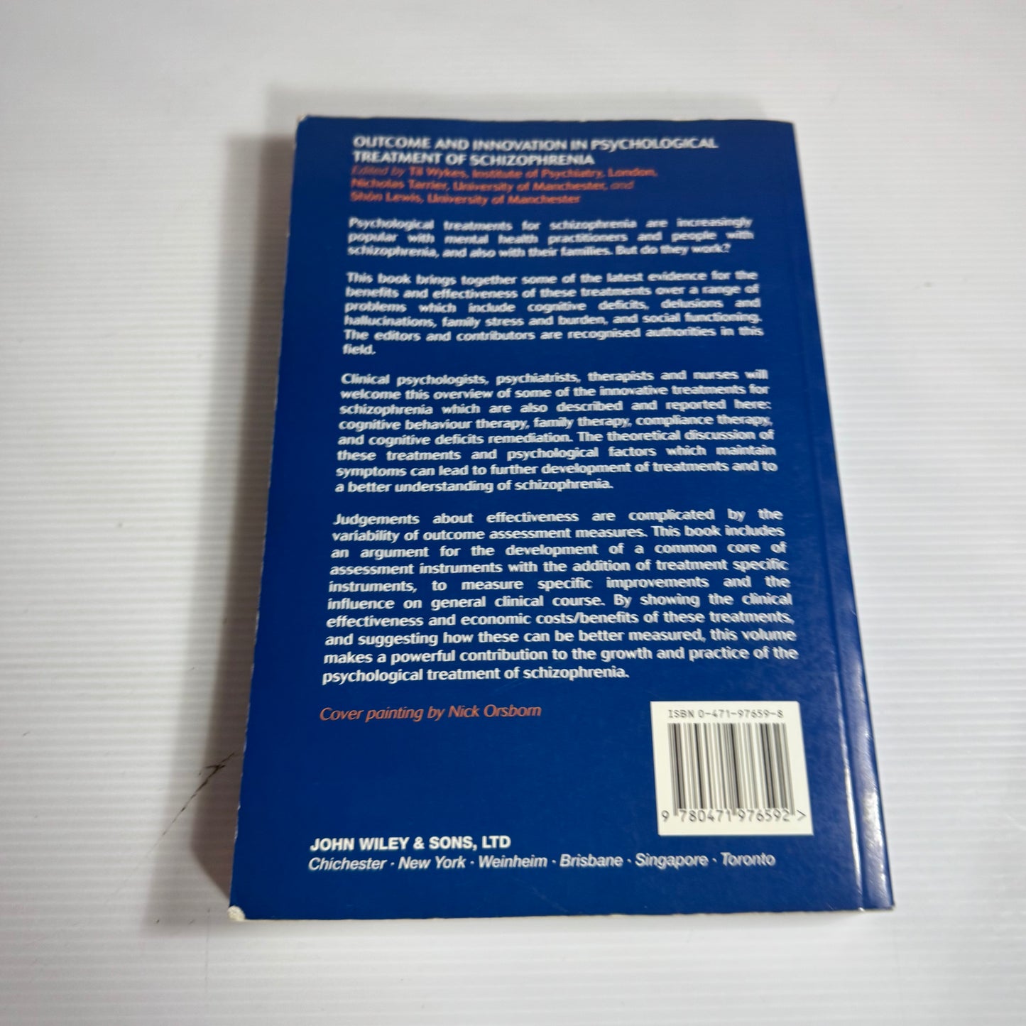 Outcome And Innovation In Psychological Treatment Of Schizophrenia - Til Wykes, Nicholas Tarrier, And Shon Lewis (1999)