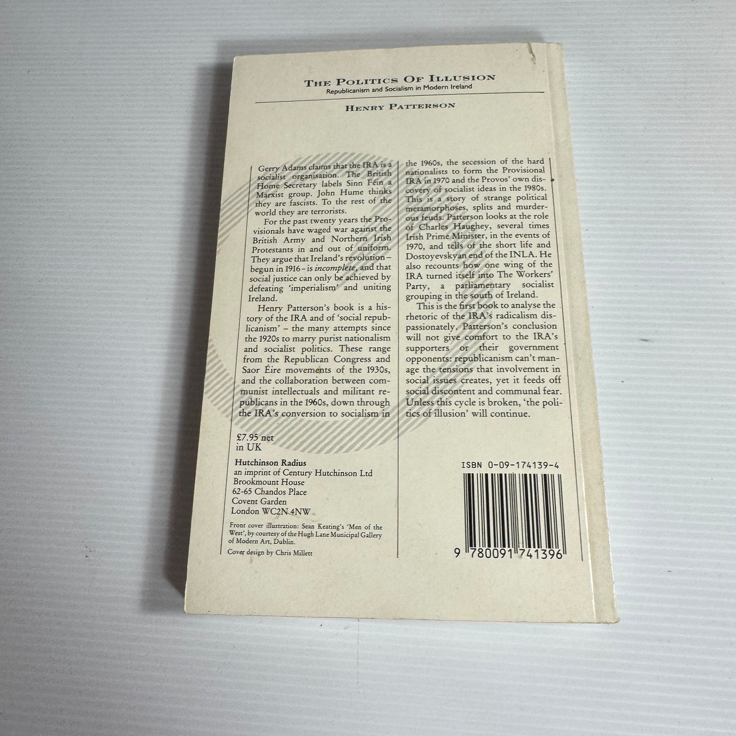 The Politics of Illusion : Republicanism and Socialism in Modern Ireland - Henry Patterson