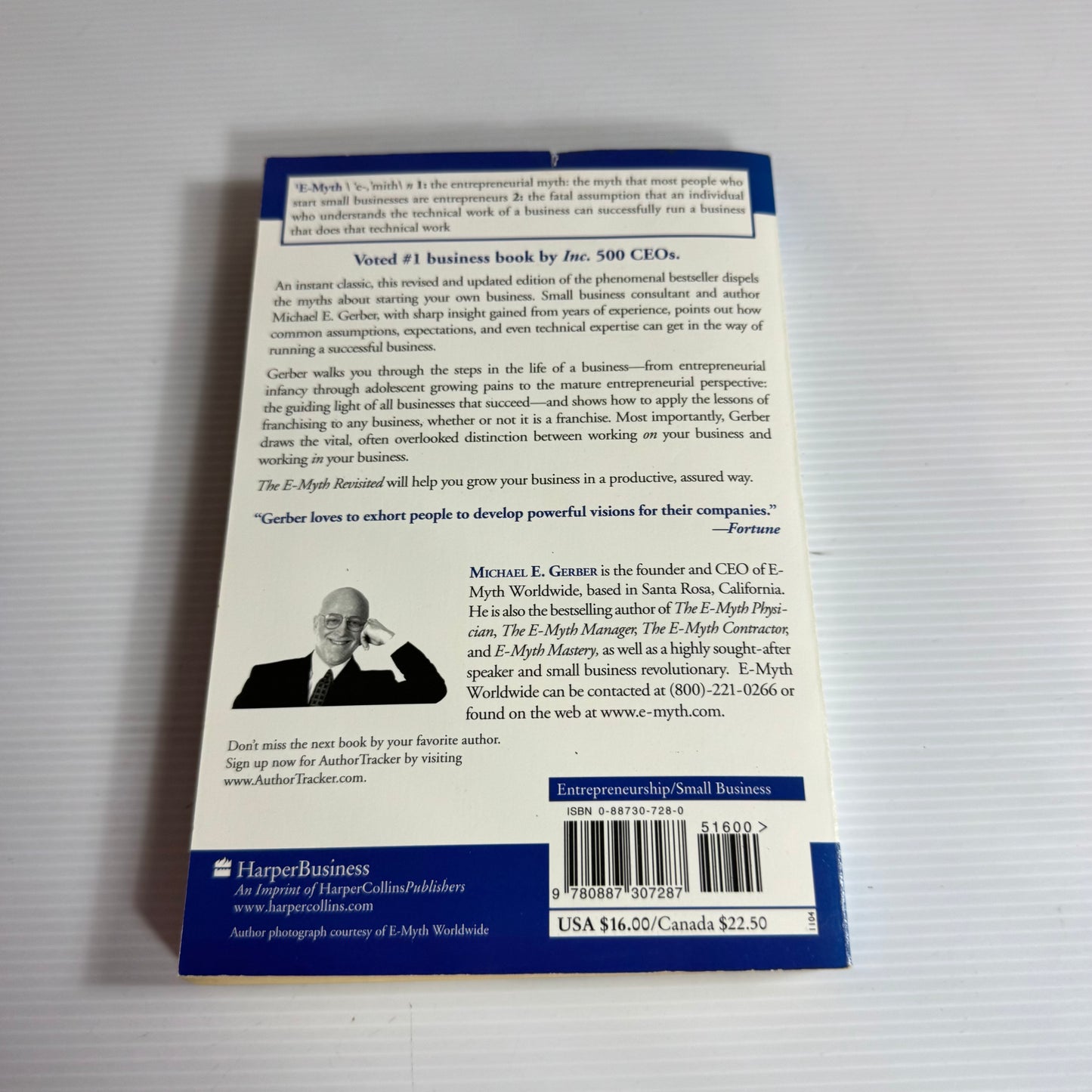 The E Myth Revisited : Why Most Small Businesses Don't Work and What to Do About It - Michael E. Gerber