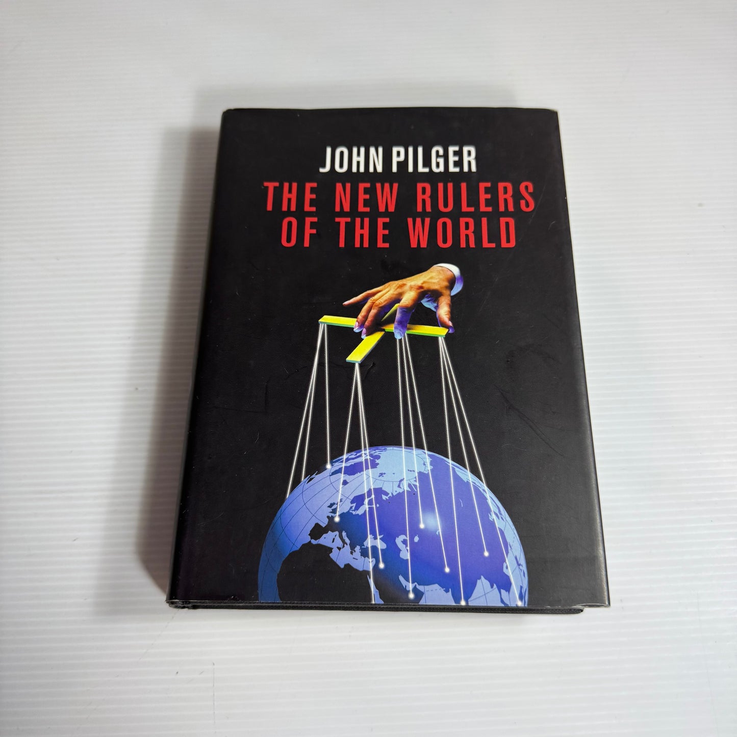 The New Rulers Of The World - John Pilger