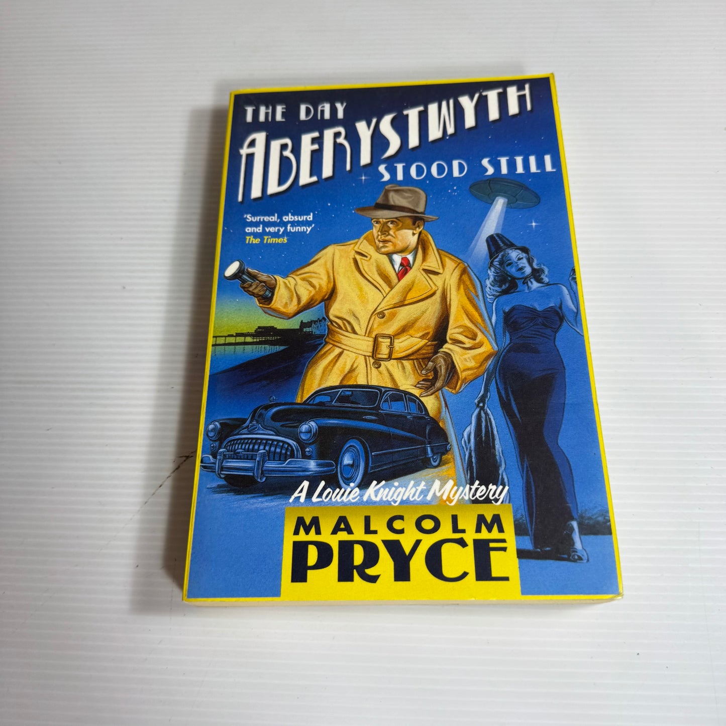 The Day Aberystwyth Stood Still : A Louie Knight Mystery - Malcolm Pryce