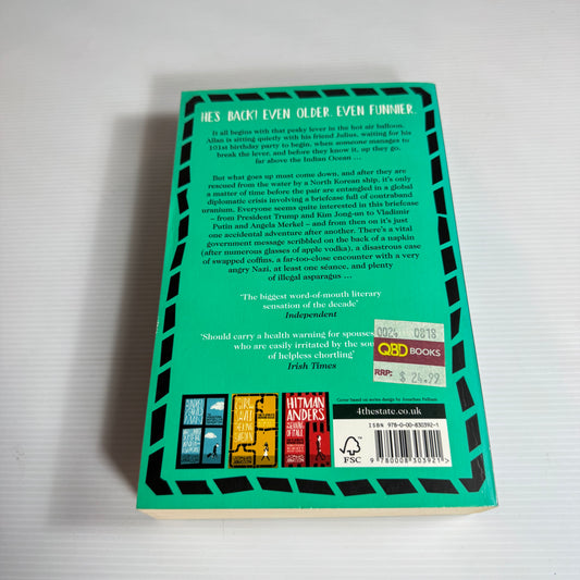 The Accidental Further Adventures of The Hundred Year-Old Man - Jonas Jonasson