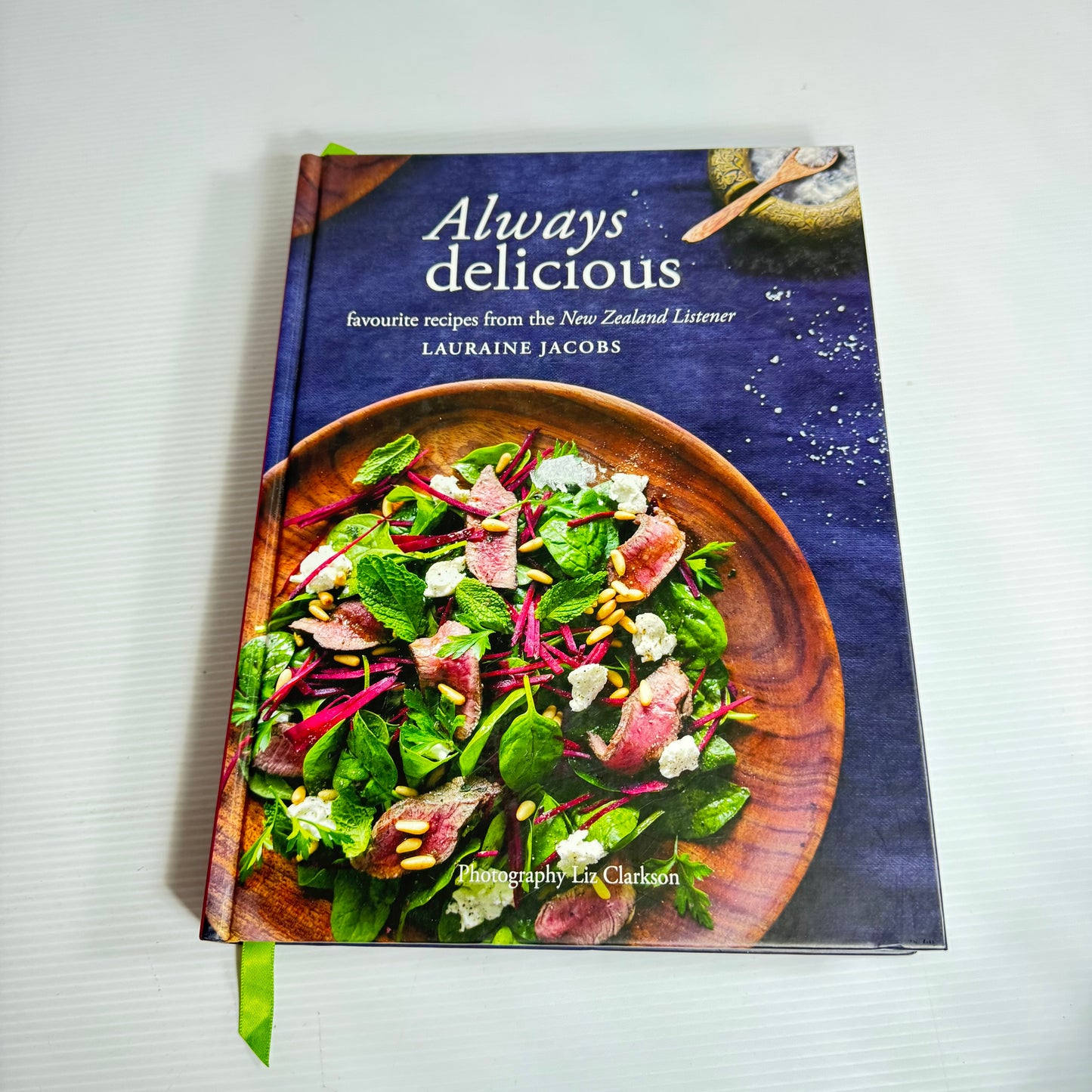 Always Delicious : Favourite Recipes from the New Zealand Listener - Lauraine Jacobs