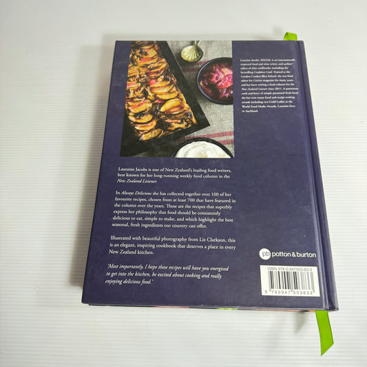 Always Delicious : Favourite Recipes from the New Zealand Listener - Lauraine Jacobs