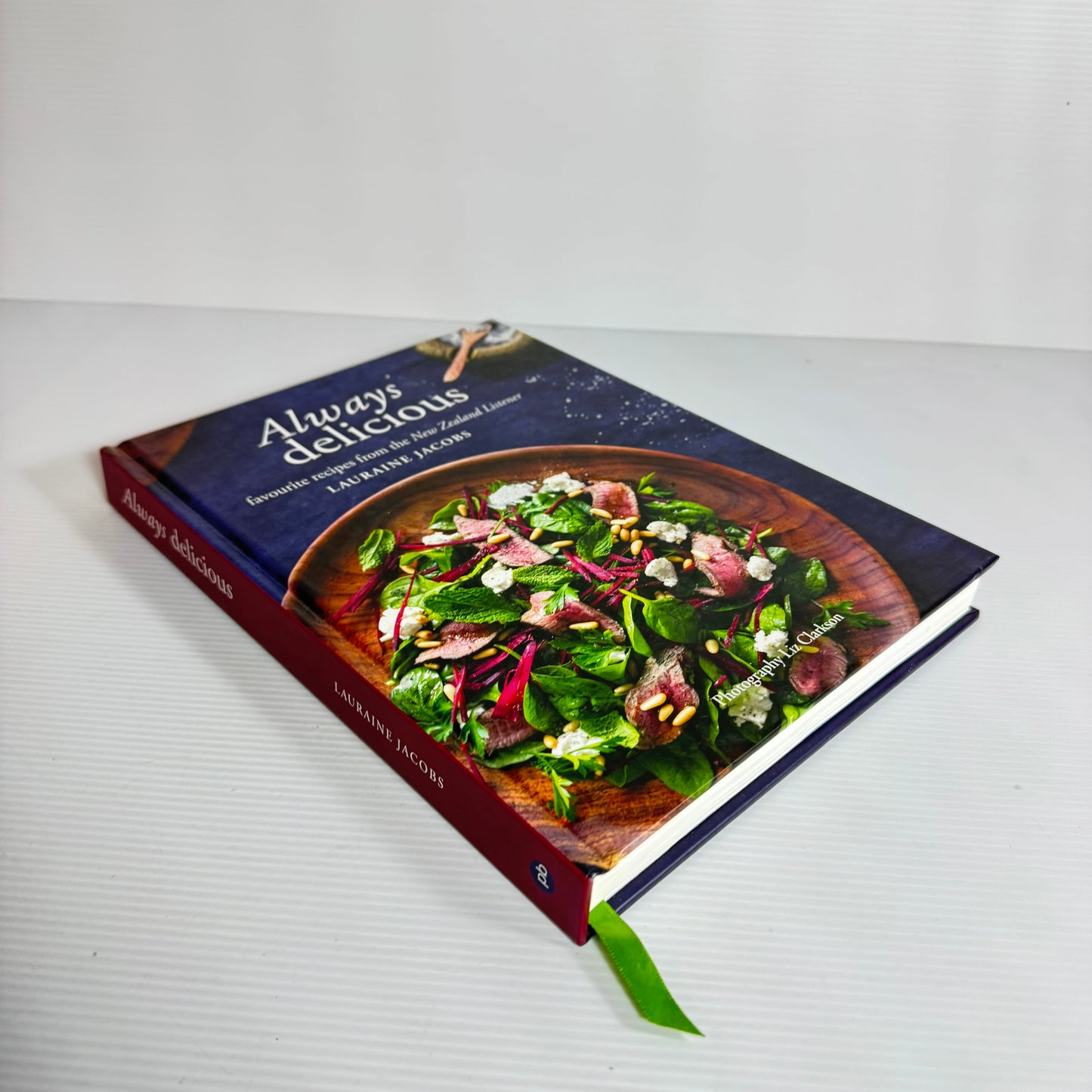 Always Delicious : Favourite Recipes from the New Zealand Listener - Lauraine Jacobs