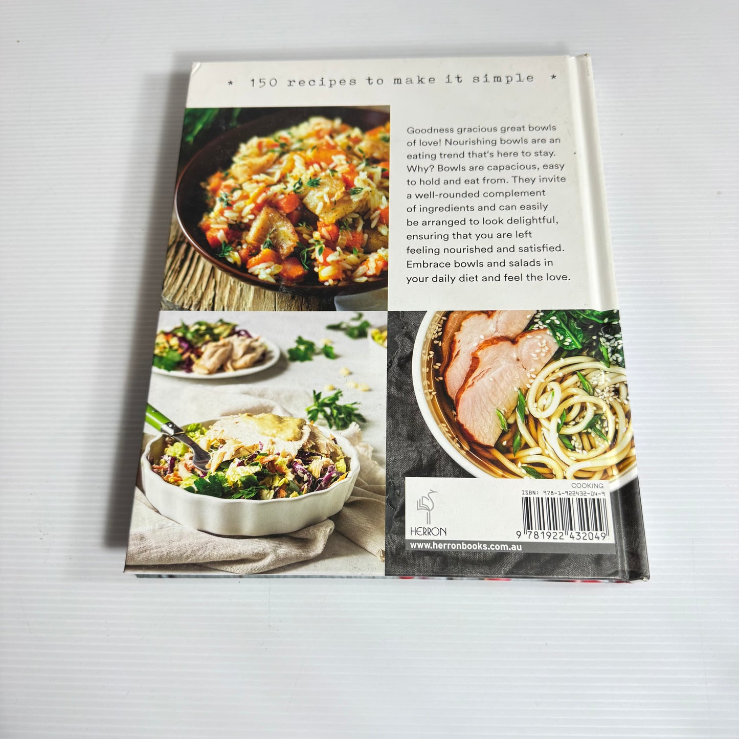 Bowls and Salads : Food For A Happy Healthy Life - 150 Recipes