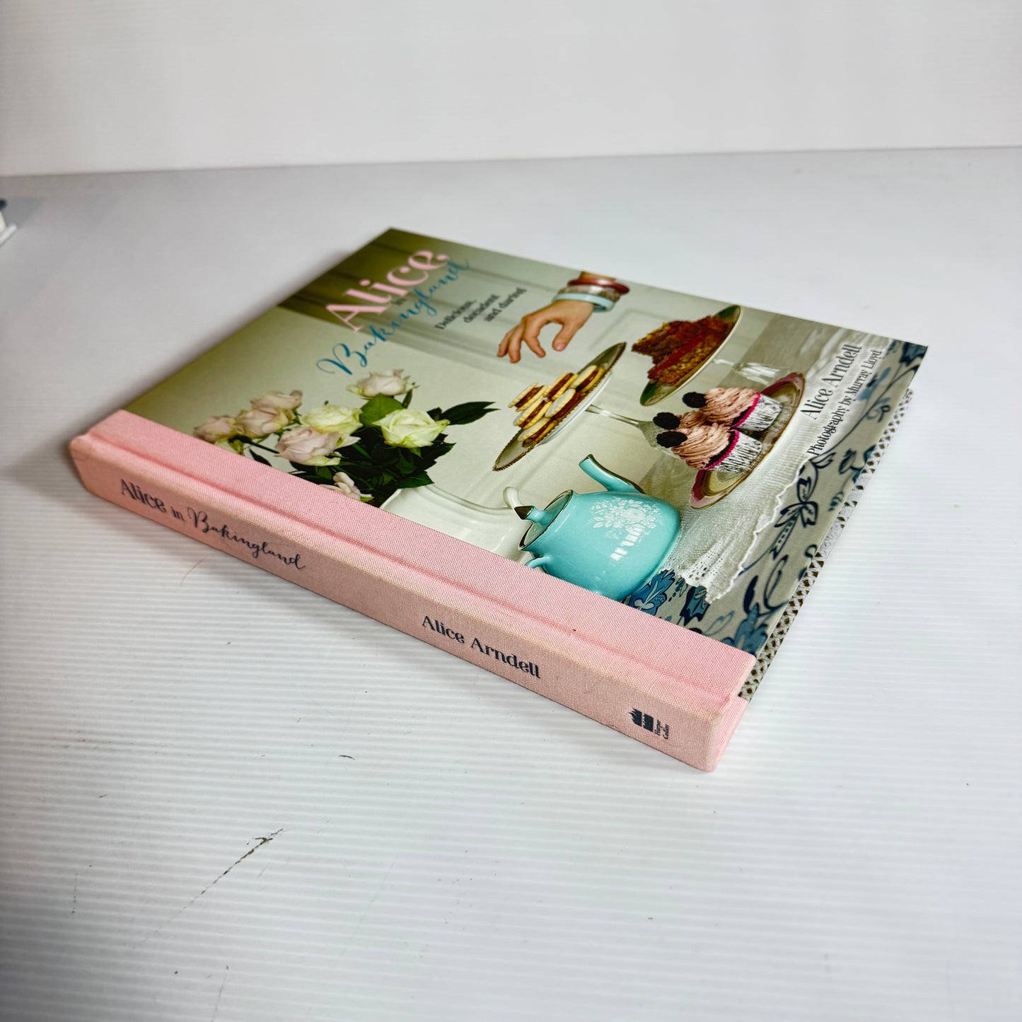 Alice in Bakingland : Delicious, Decadent and Daring - Alice Arndell