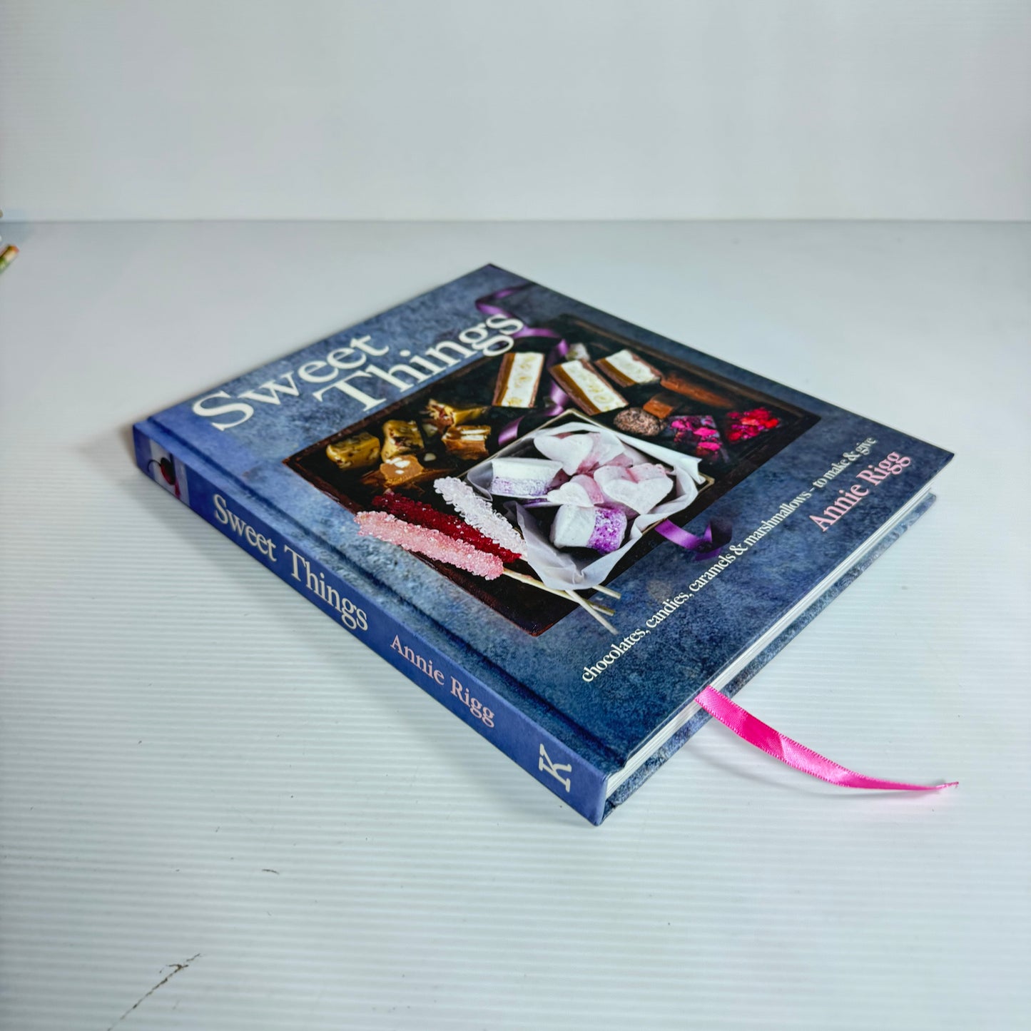 Sweet Things : Chocolates, Candies, Caramels & Marshmallows - to Make & Give - Annie Rigg