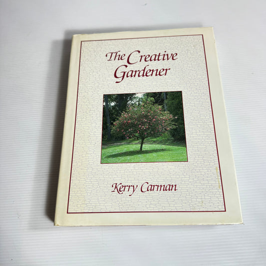 The Creative Gardener - Kerry Carman