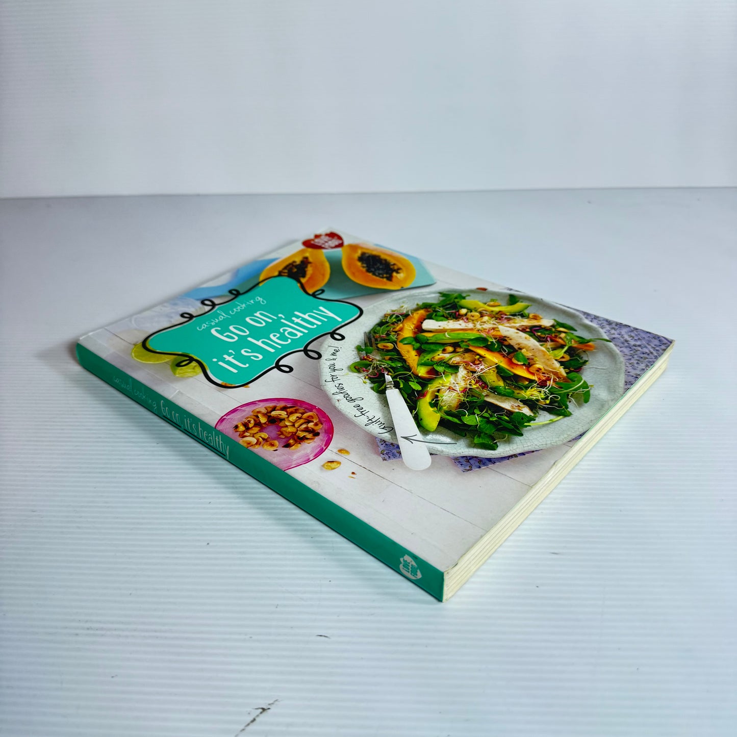 Casual Cooking : Go On, It's Healthy - Love Food