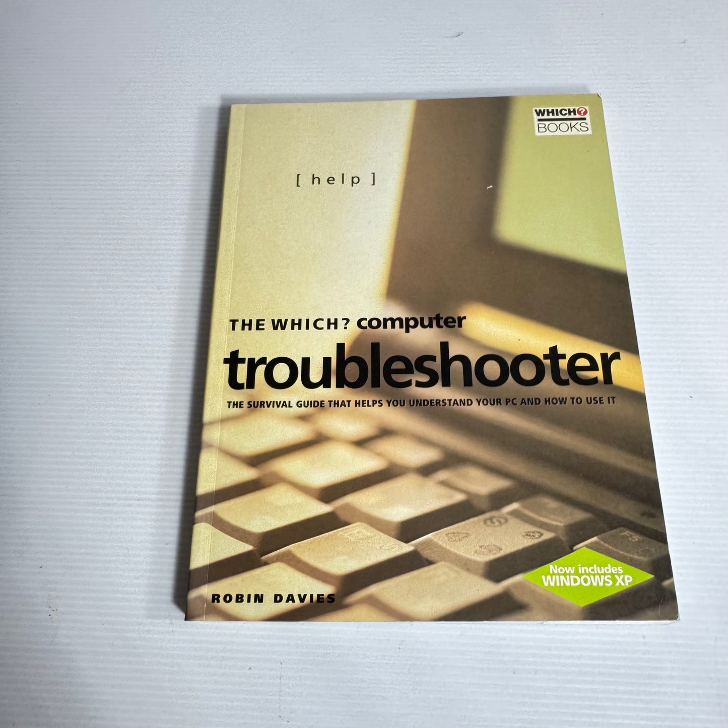 The Which? Computer Troubleshooter - Robin Davies