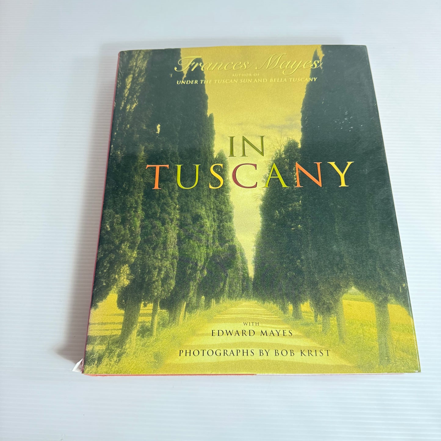 In Tuscany - Frances Mayes