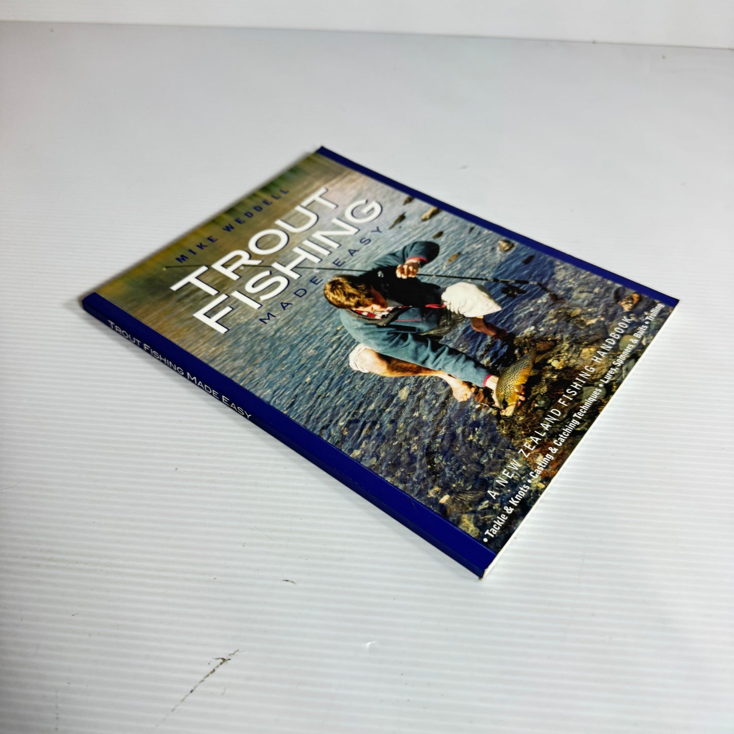 Trout Fishing Made Easy - Mike Weddell