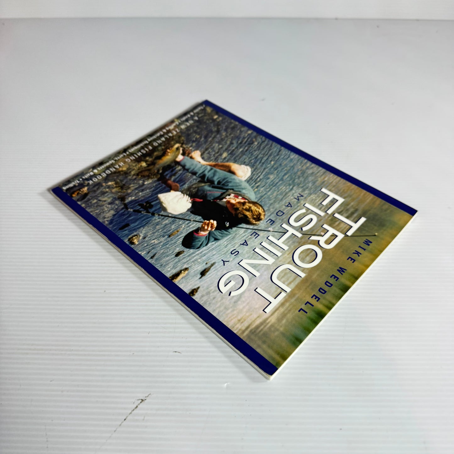 Trout Fishing Made Easy - Mike Weddell