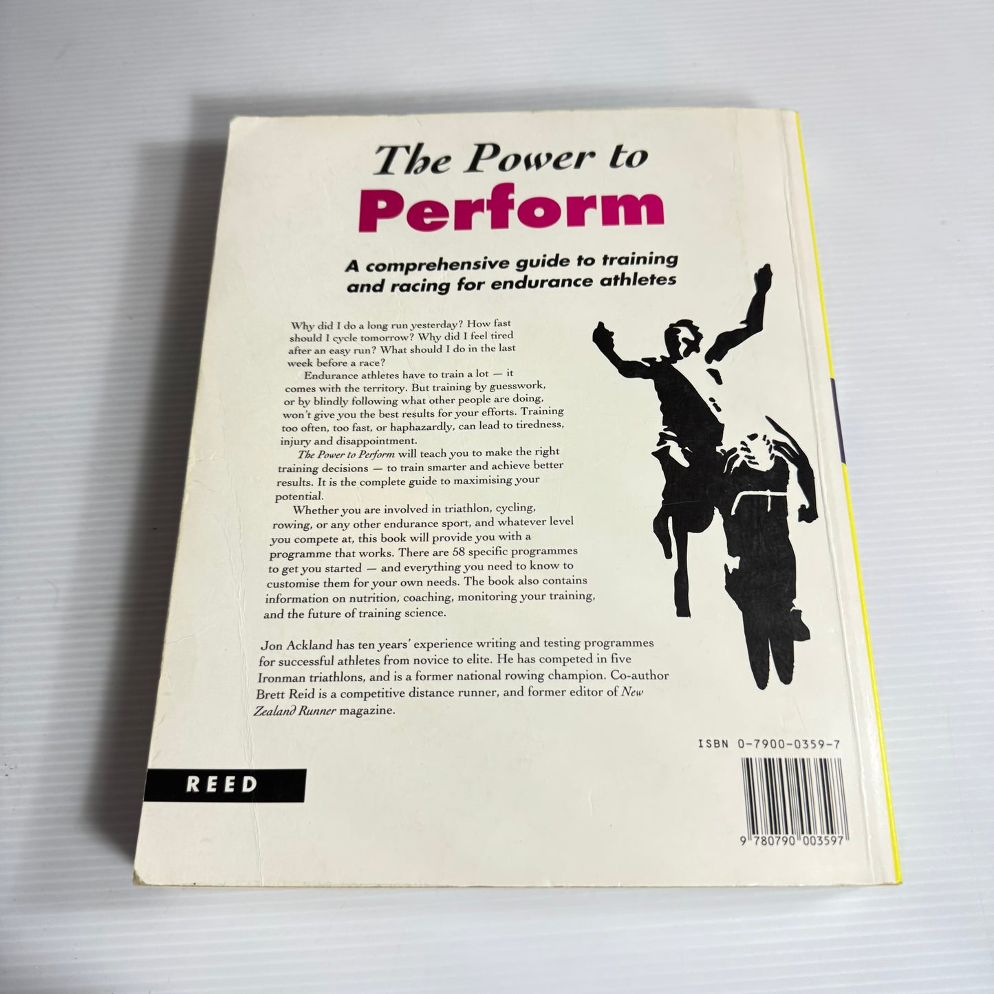 The Power To Perform: A Comprehensive Guide To Training And Racing For Endurance Athletes - Jon Ackland And Brett Reid