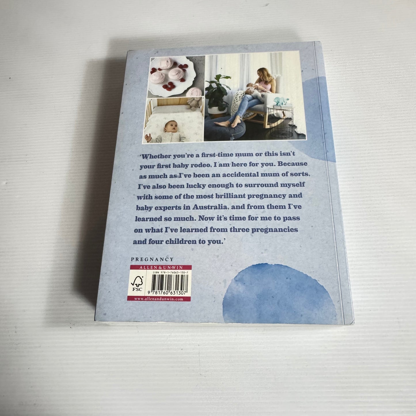 The Baby Bible : A Guide to Taking Care of Your Bump, Your Baby and Yourself - Bec Judd