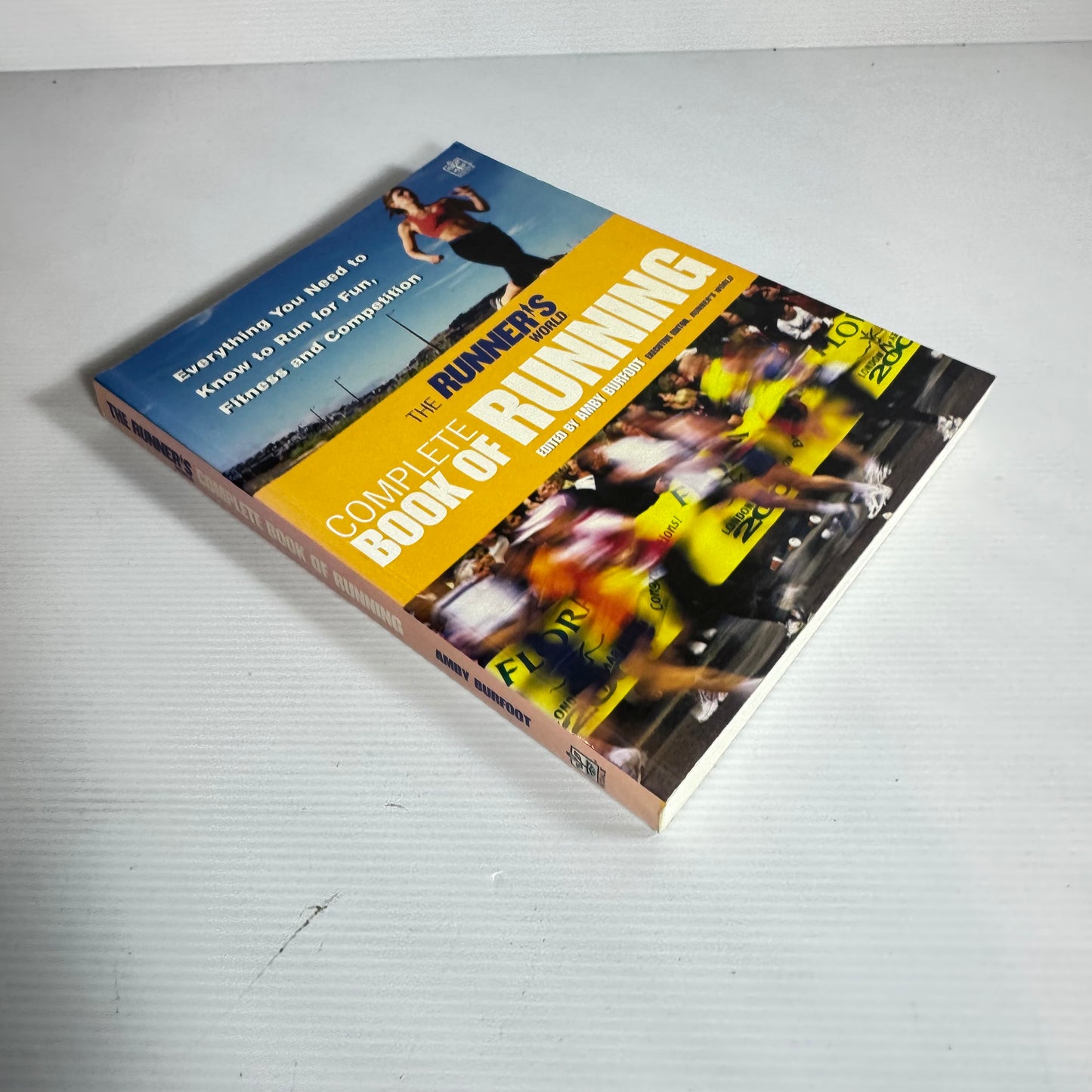 The Runner's World Complete Book of Running - Edited by Amby Burfoot