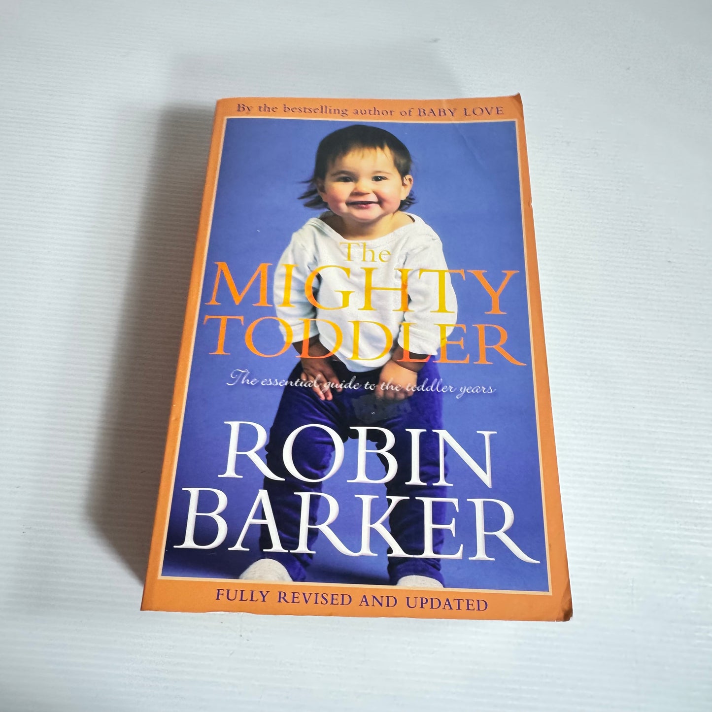 The Mighty Toddler - Robin Barker
