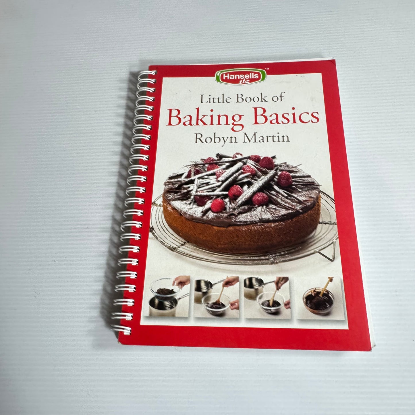 Hansell's Little Book of Baking Basics - Robyn Martin