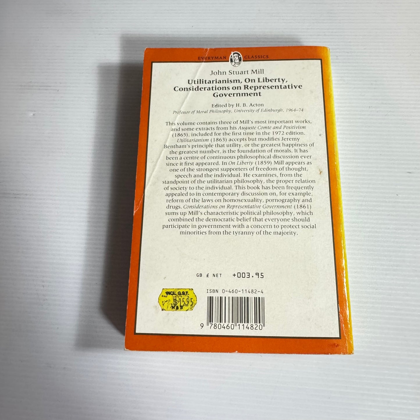 Utilitarianism, On Liberty and Considerations on Representative Government - J.S. Mill (Vintage 1988)