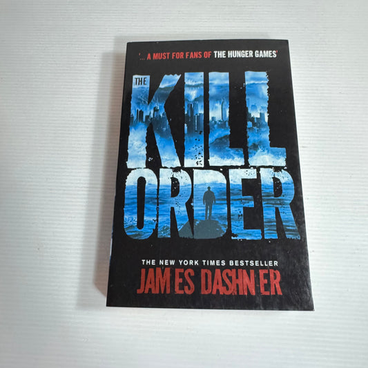 The Kill Order - James Dashner