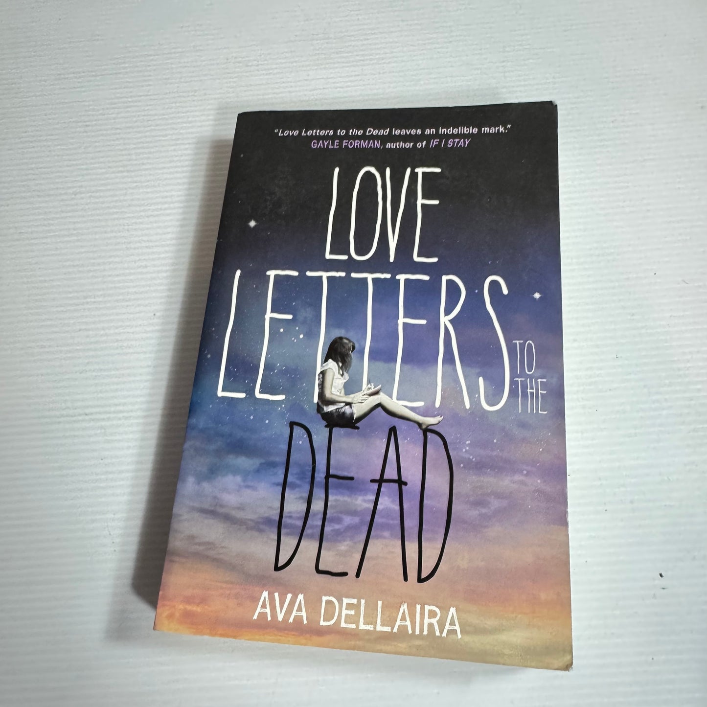 Love Letters To The Dead - Ava Dellaira