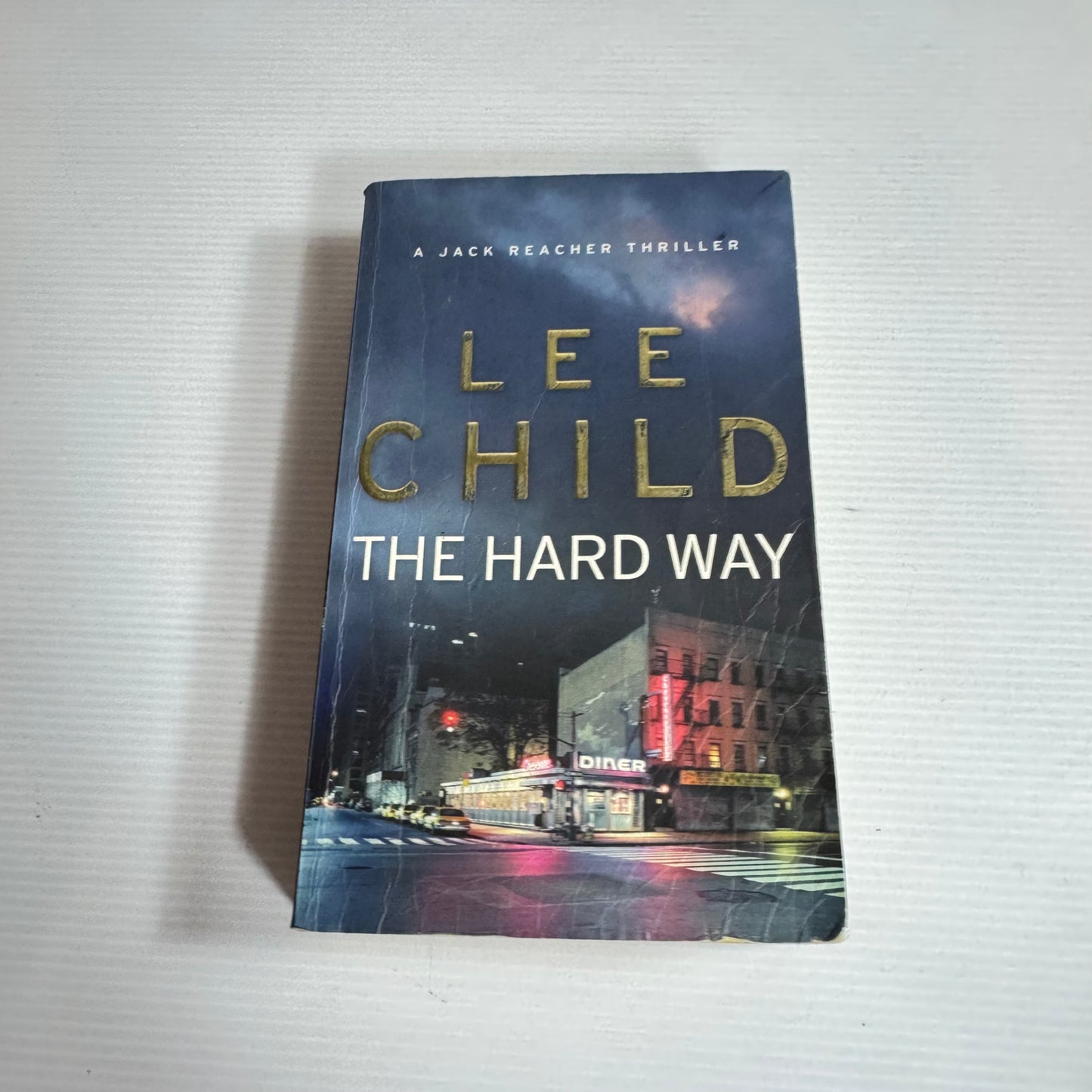 The Hard Way - Lee Child