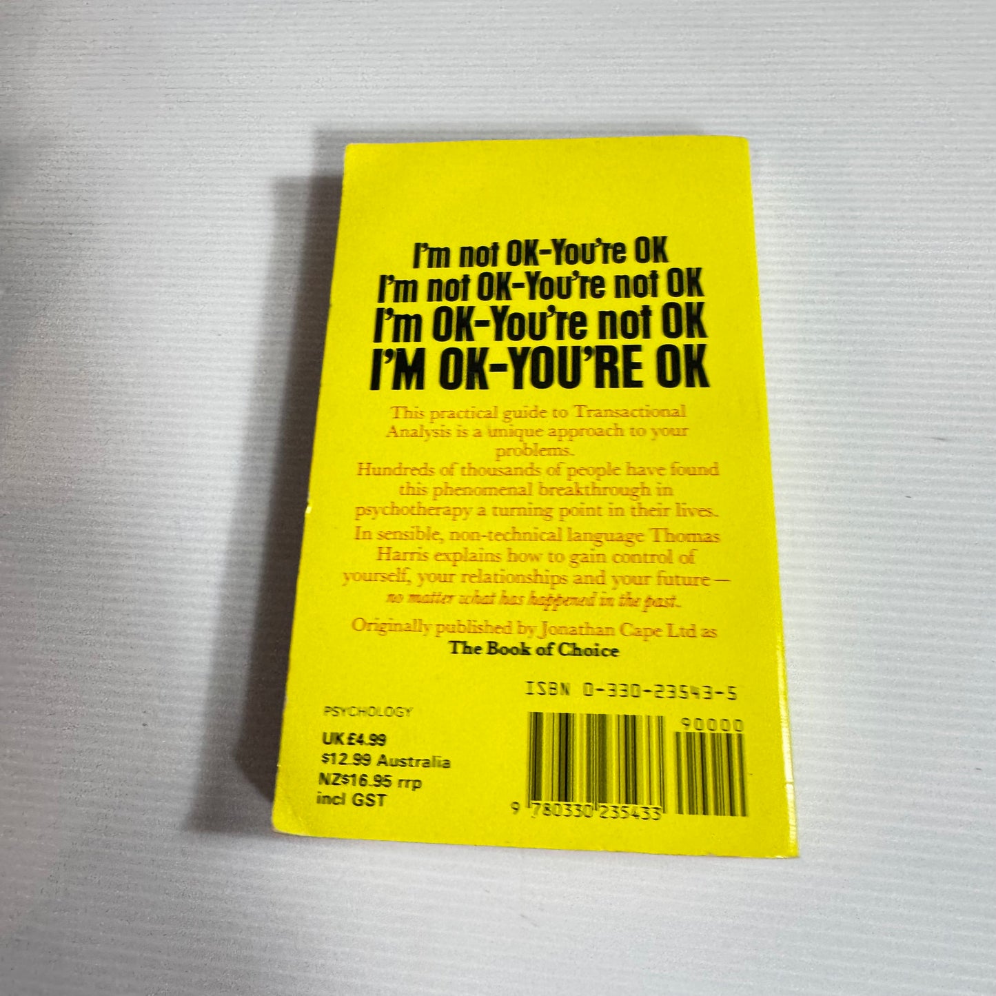 I'm Ok - You're Ok - Thomas A. Harris