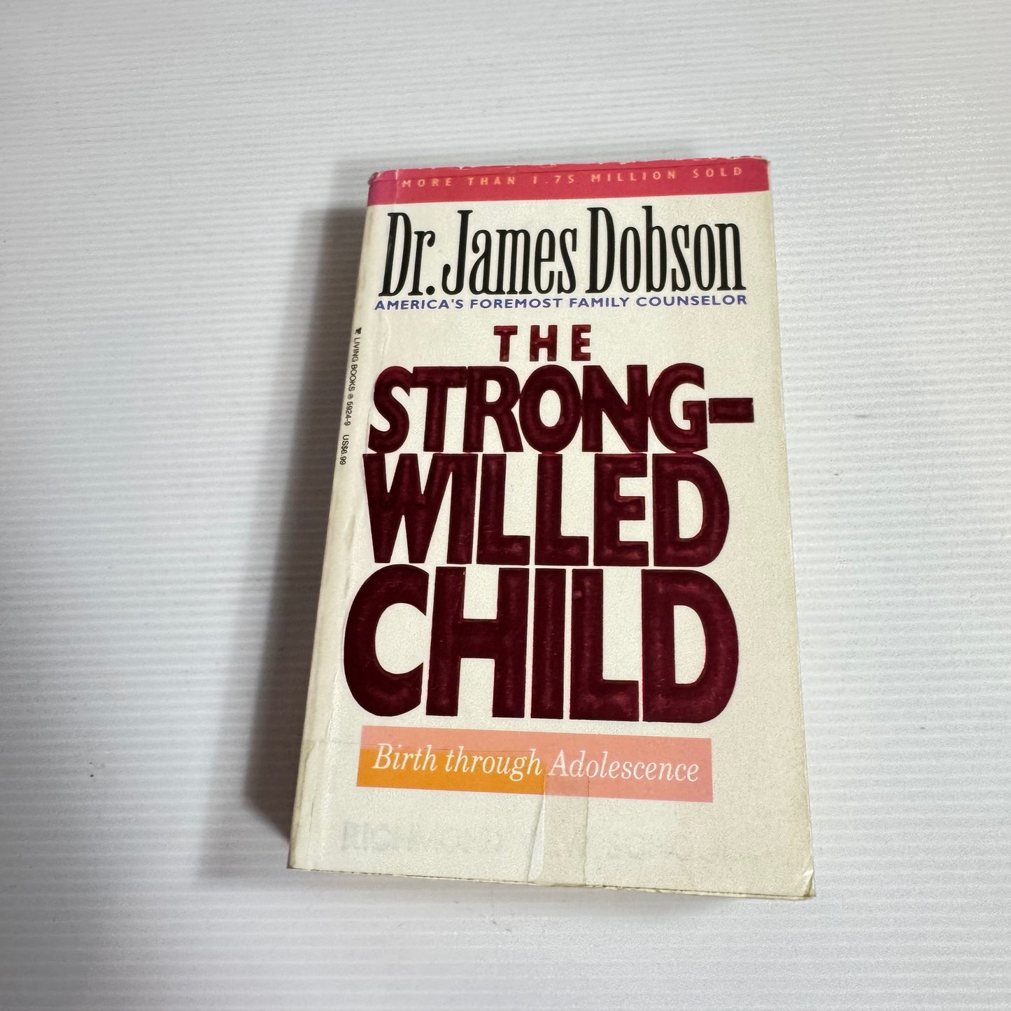 The Strong-Willed Child - Dr. James Dobson