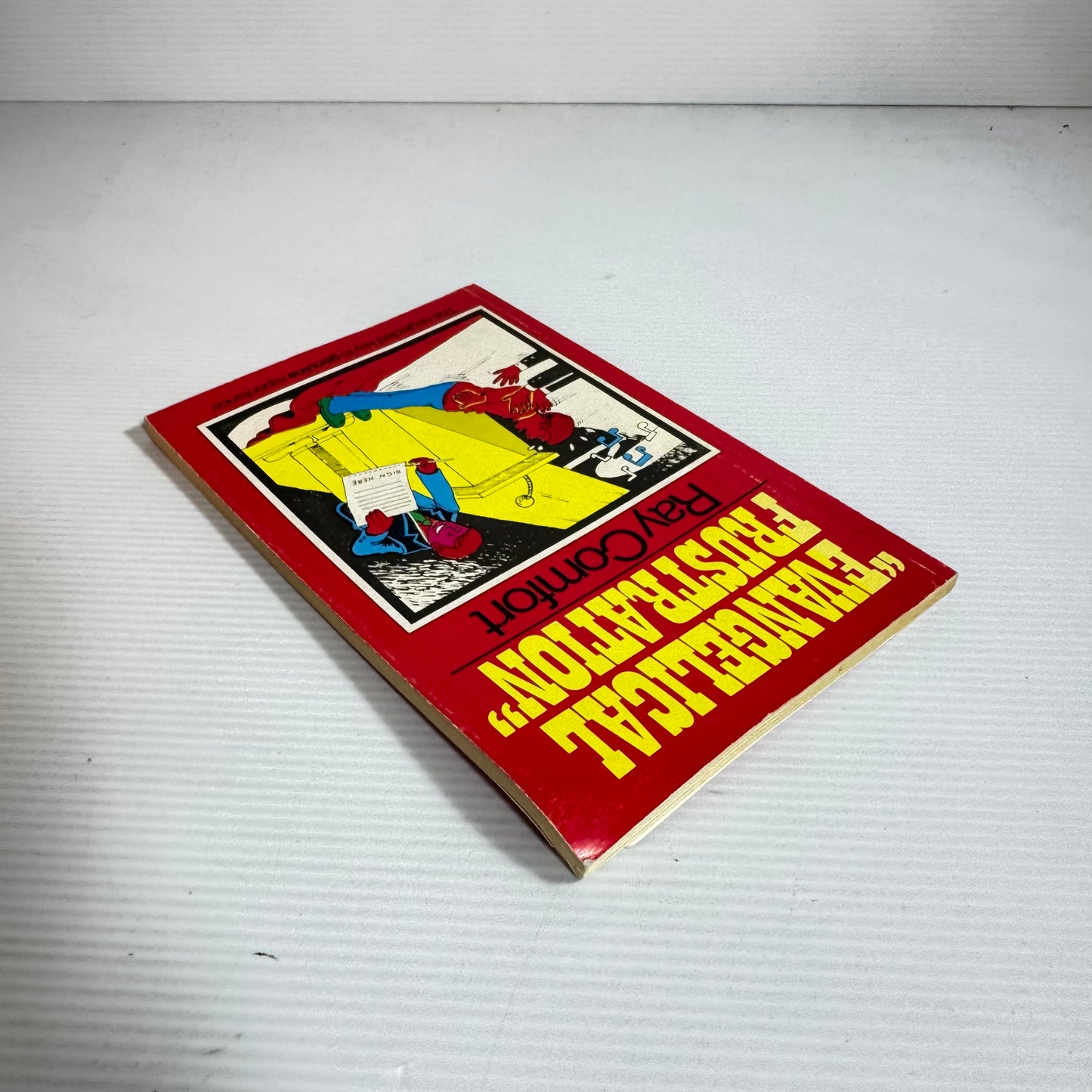 Evangelical Frustration - Ray Comfort (Vintage 1982)