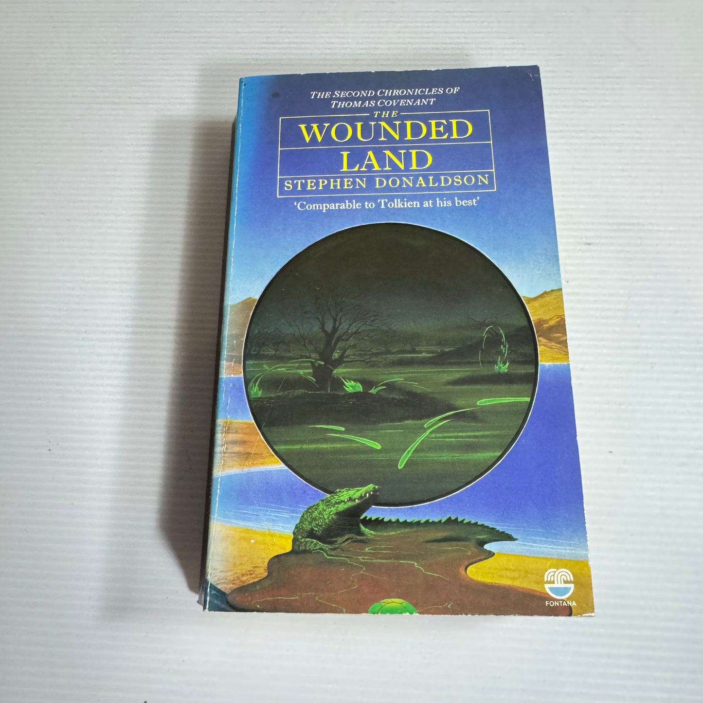 The Wounded Land : The Second Chronicles Of Thomas Covenant - Stephen Donaldson (Vintage 1983)
