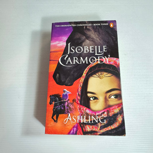 Ashling : The Obernewtyn Chronicles Book 3 - Isobelle Carmody