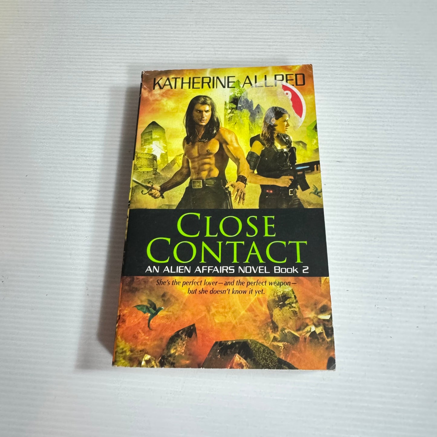 Close Contact : An Alien Affairs Novel Book 2 - Katherine Allred