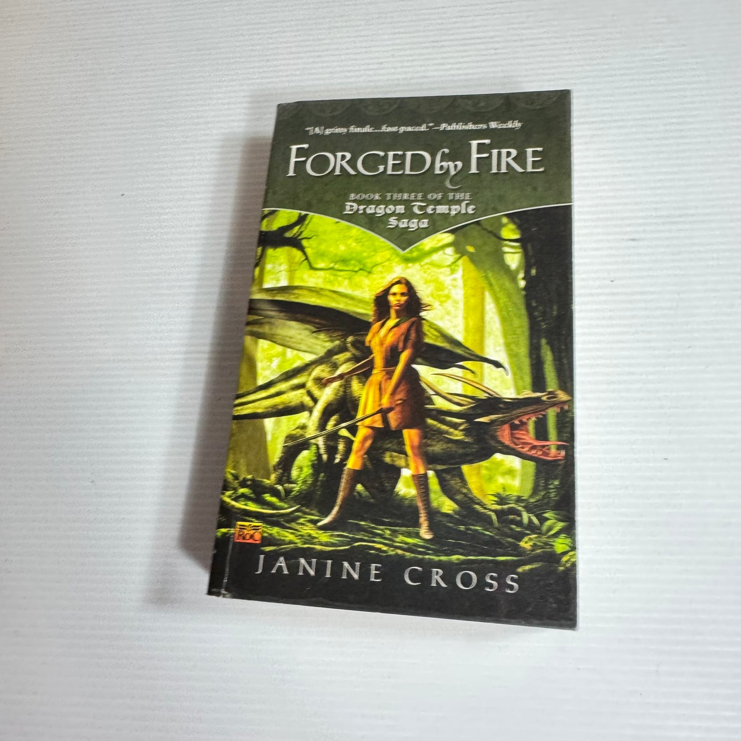 Forged By Fire : Book 3 Of The dragon Temple Saga - Janine Cross