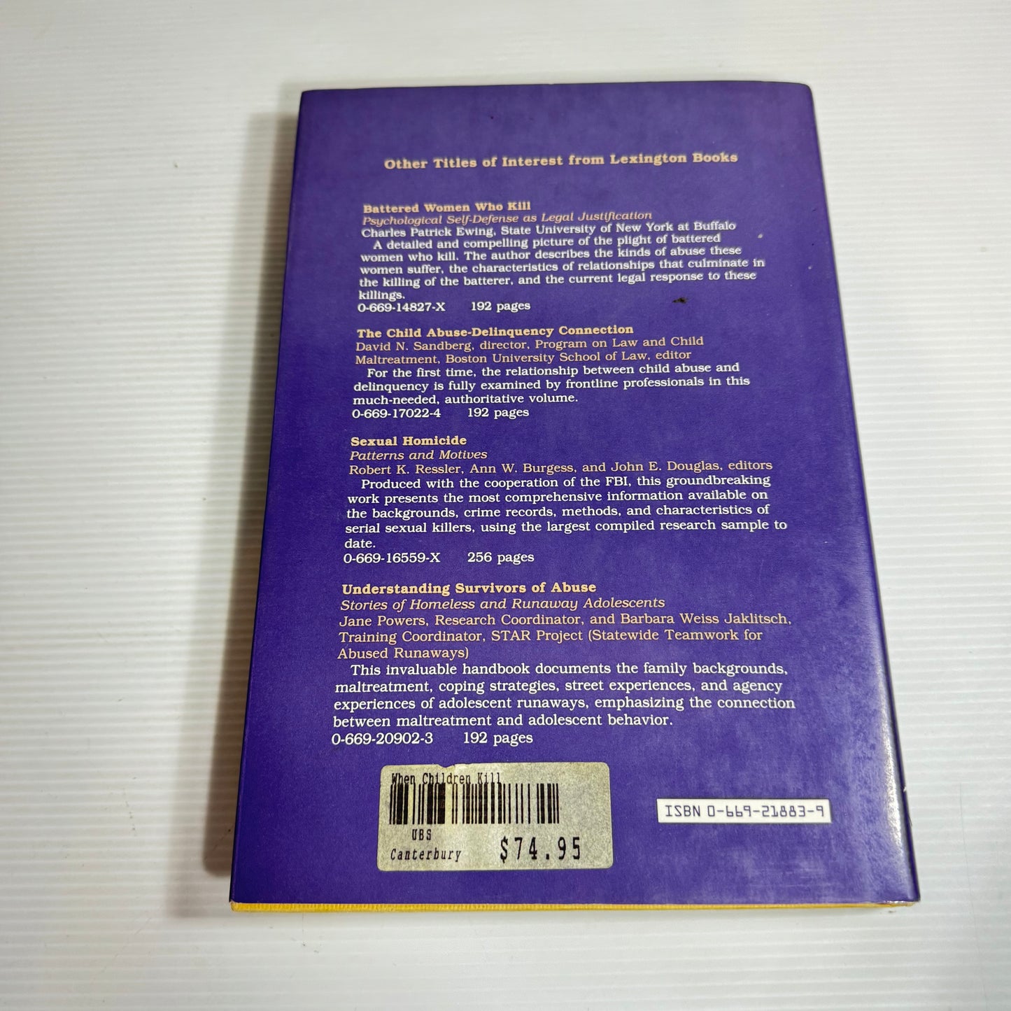 When Children Kill : The Dynamics of Juvenile Homicide - Charles Patrick Ewing