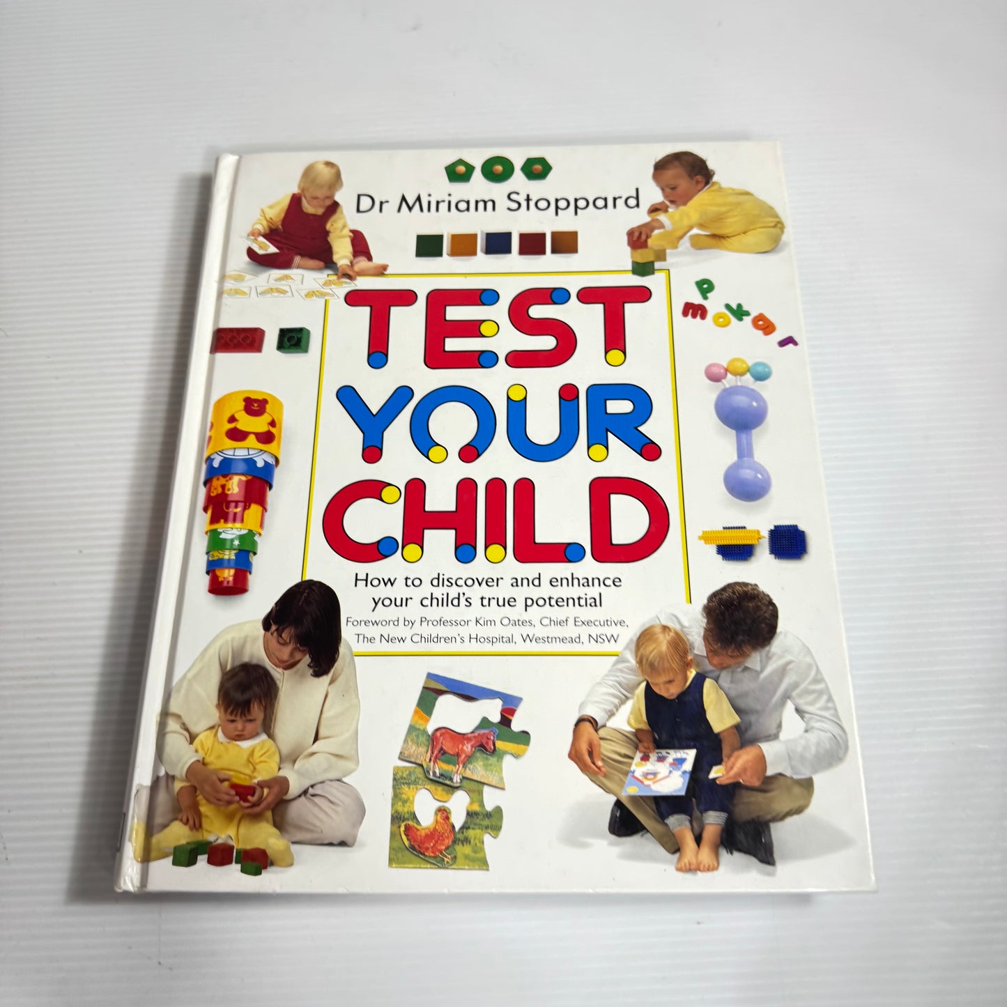 Test Your Child : How To Discover and Enhance Your Child's True Potential - Dr Miriam Stoppard