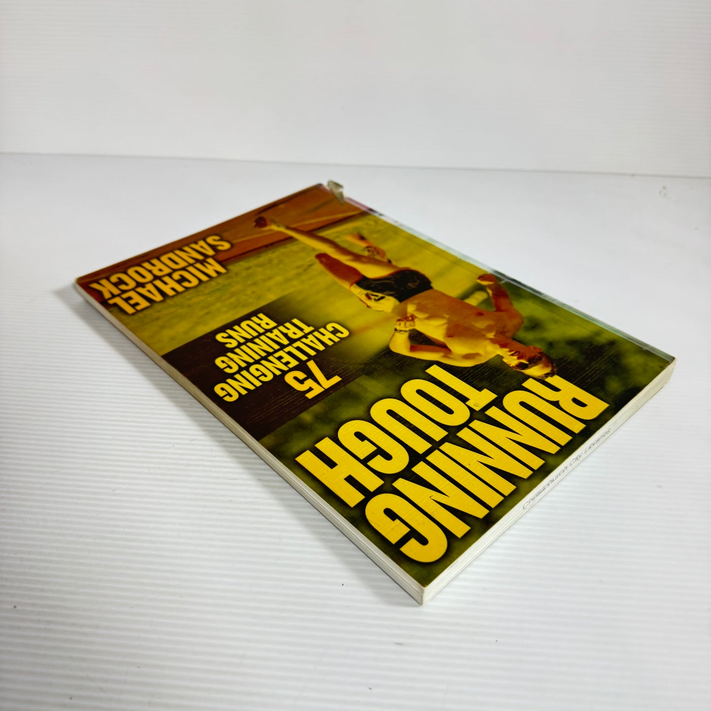 Running Tough : 75 Challenging Training Runs - Michael Sandrock