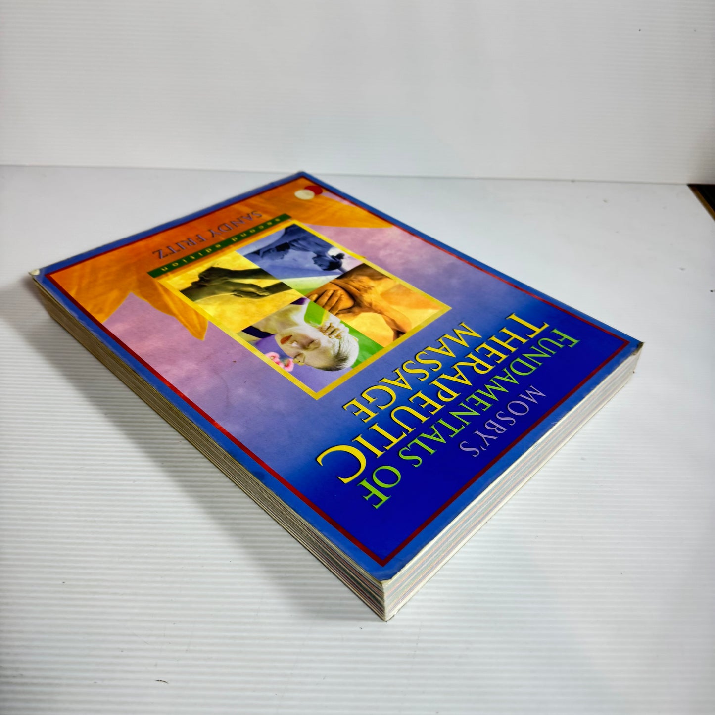Mosby's Fundamentals Of Therapeutic Massage - Sandy Fritz