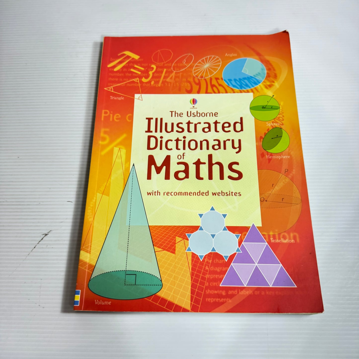 The Usborne Illustrated Dictionary Of Maths with Recommended Websites