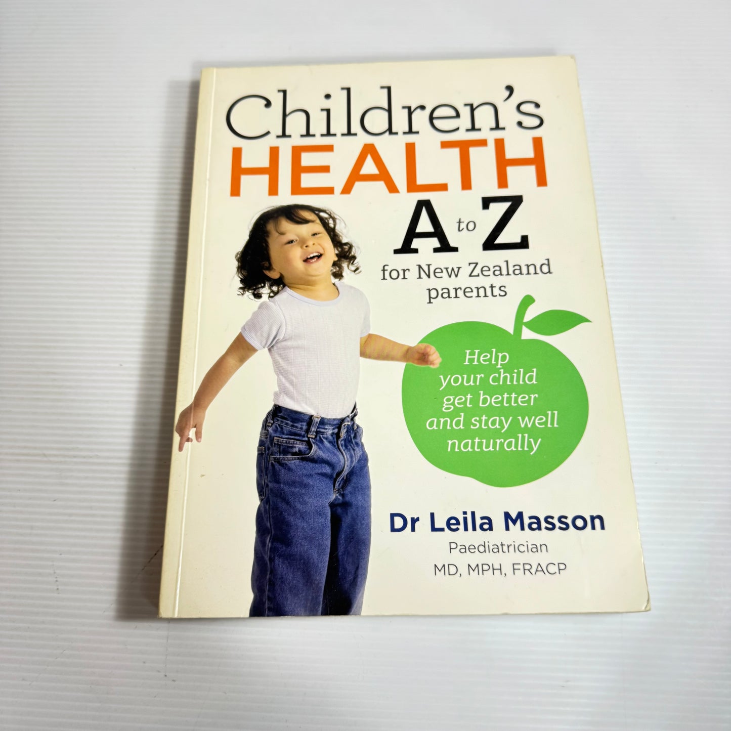 Children's Health A to Z For New Zealand Parents - Dr Leila Masson
