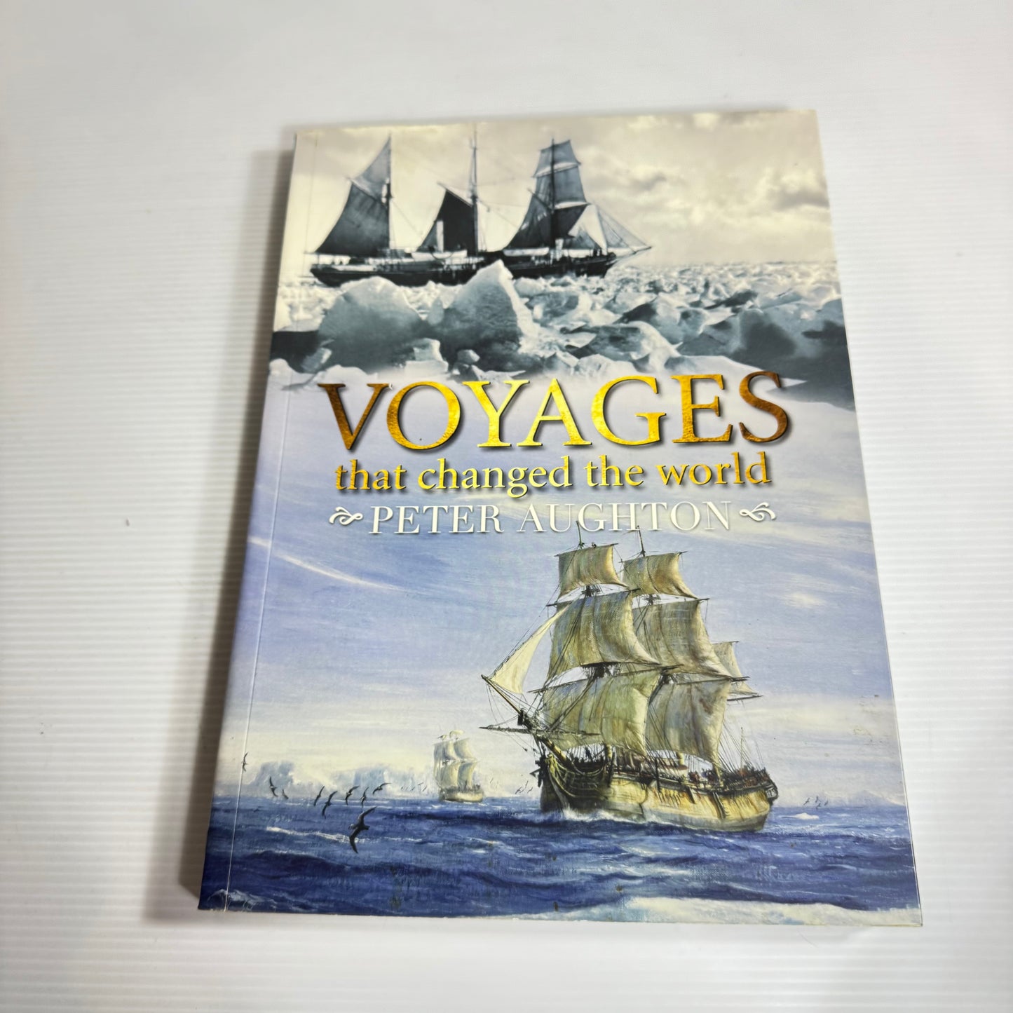Voyages That Changed The World - Peter Aughton