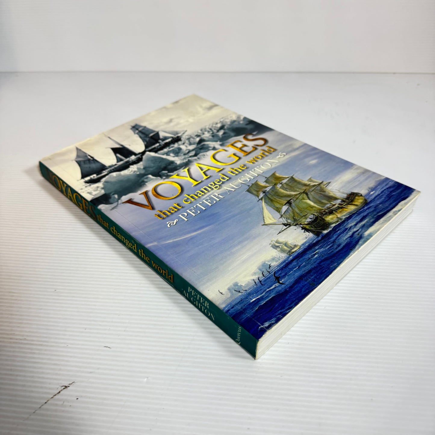Voyages That Changed The World - Peter Aughton