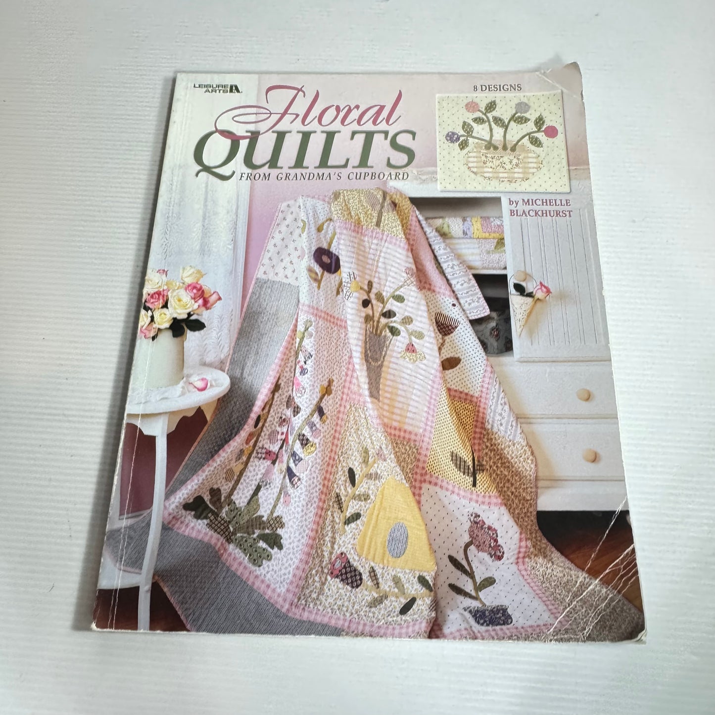 Floral Quilts From Grandma's Cupboard - Michelle Blackhurst