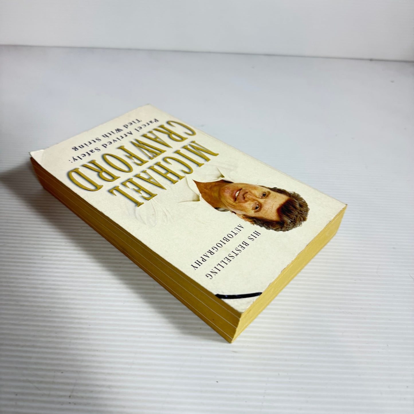 Parcel Arrived Safely: Tied With String - Michael Crawford