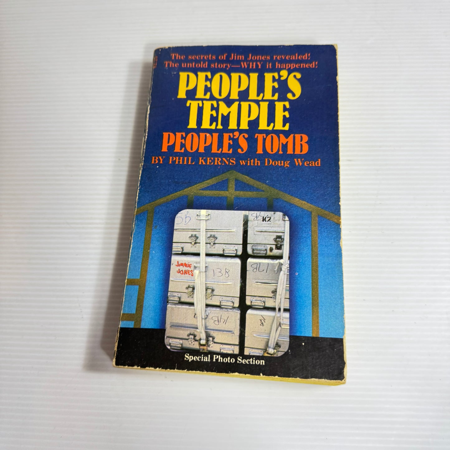 People's Temple, People's Tomb - Phil Kerns & Doug Wead
