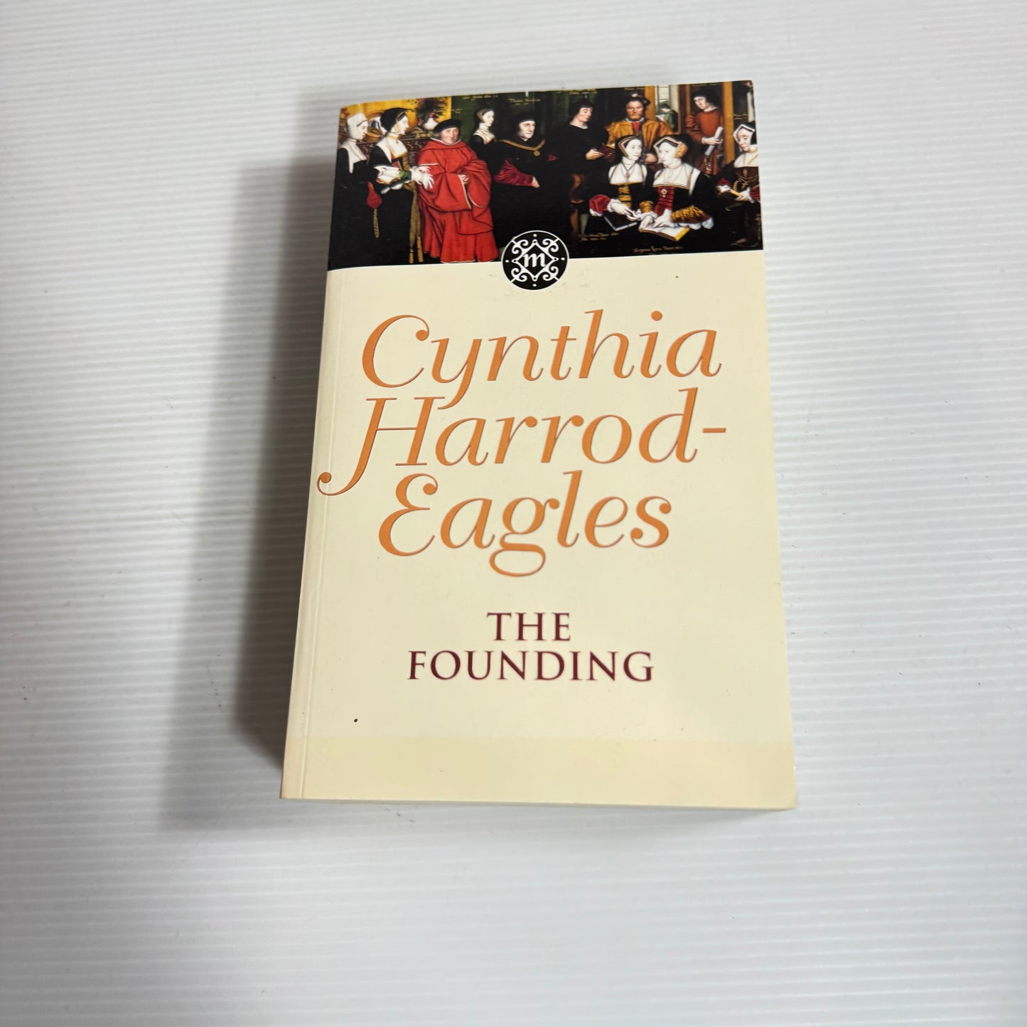 The Founding - Cynthia Harrod-Eagles