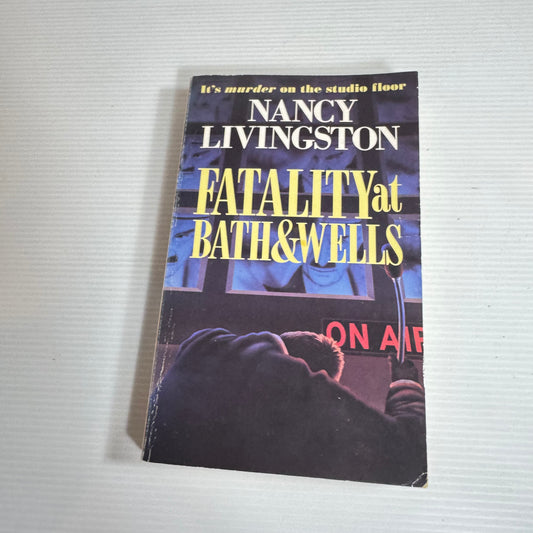Fatality At Bath & Wells - Nancy Livingston (Vintage 1990)