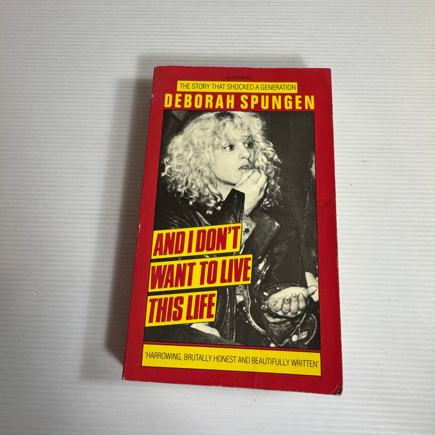 And I Don't Want To Live This life - Deborah Spungen (Vintage 1987)