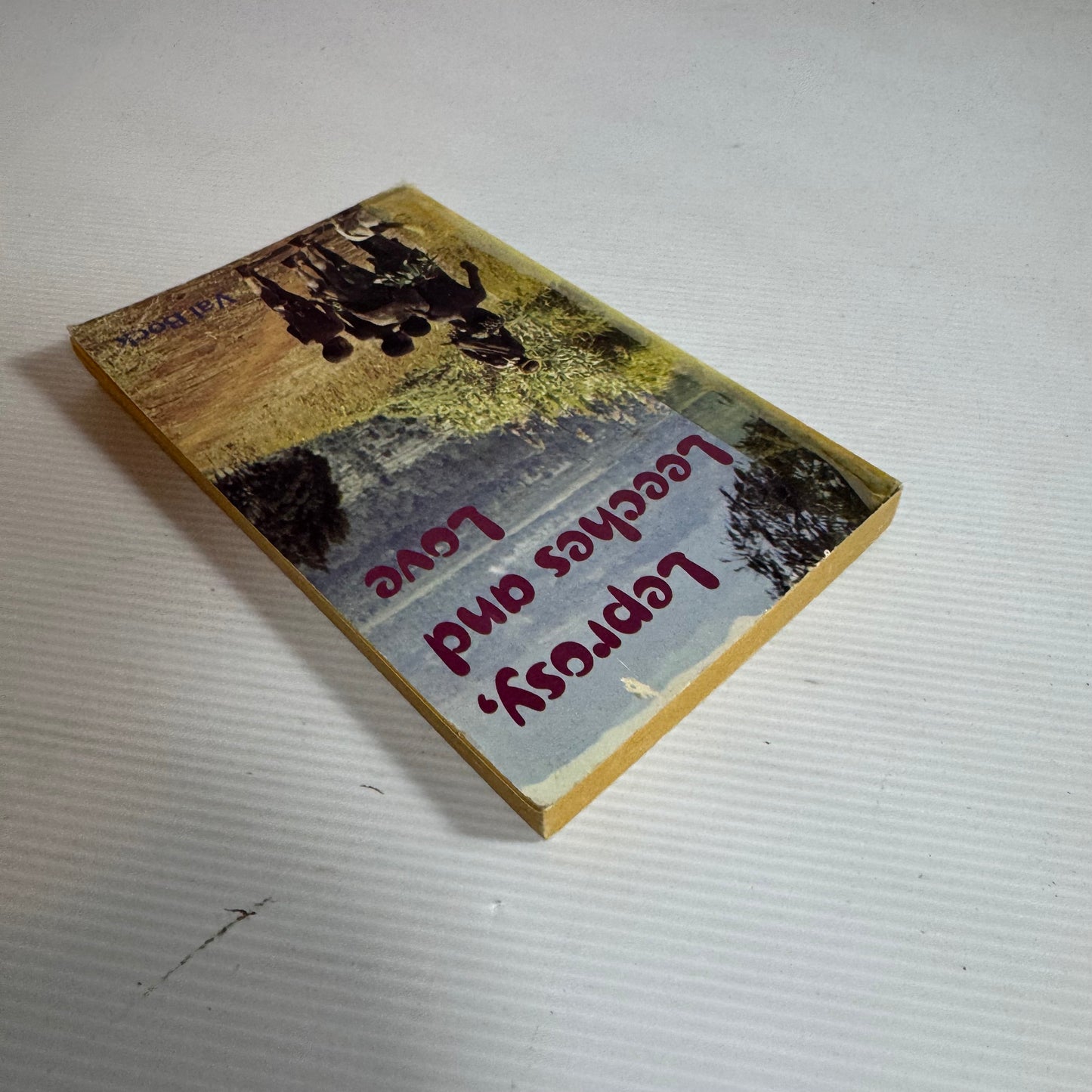 Leprosy, Leeches and Love - Val Bock (Vintage 1981)