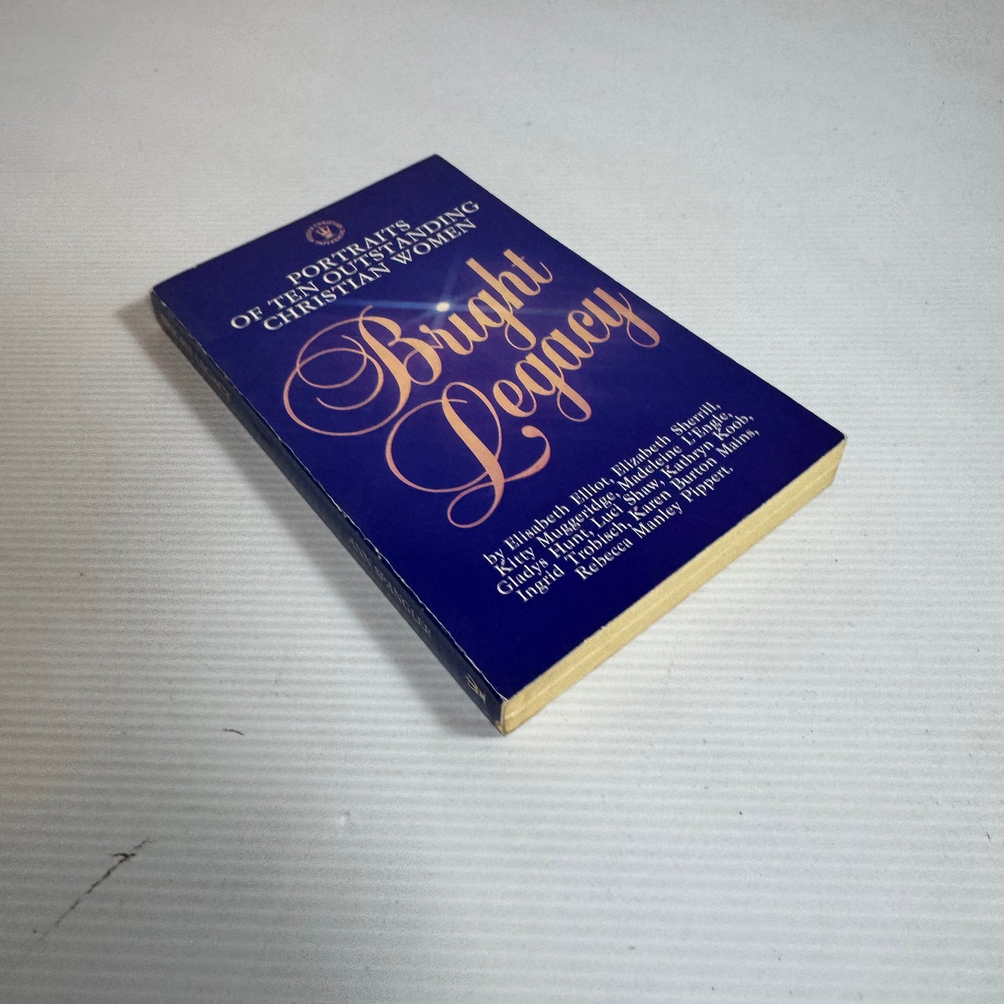 Bright Legacy: Portraits Of Ten Outstanding Christian Women (Vintage 1983)